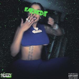 EARNED IT (Baddie Gi) [Explicit]