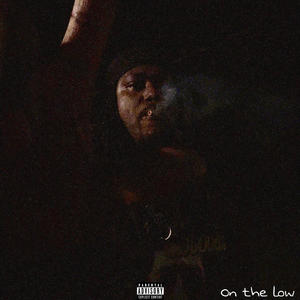 on the low (Explicit)