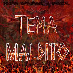 TEMA MALDITO (feat. Mezz) [Explicit]