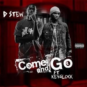 Come and Go (Explicit)