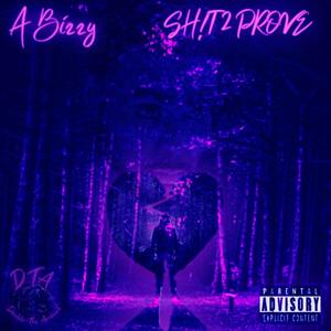 SH!T 2 PROVE (Explicit)