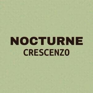 Nocturne Crescenzo