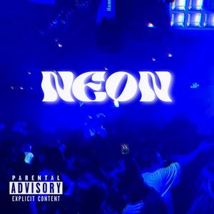 NEÓN (feat. Frack B) [Explicit]