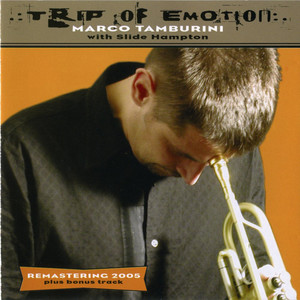 Marco Tamburini (Trip Of Emotion) My Little Sweet Heart