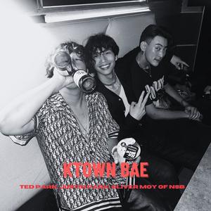 Ktown Bae (feat. Oliver Moy of NSB|Explicit)