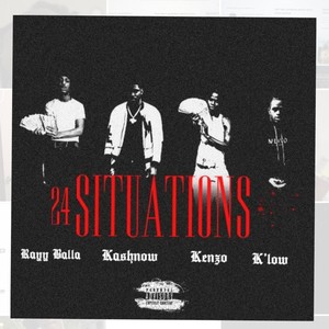 24 Situation (feat. Kenzo Balla, Rayy Balla & K’Low) [Explicit]