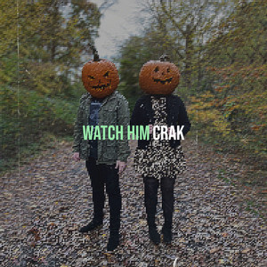 Watch Him (Explicit)