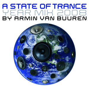 A State Of Trance Year Mix 2008 (Mixed by Armin van Buuren)