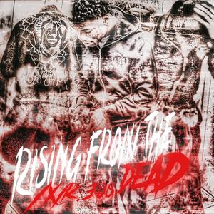 RISING FROM THE DEAD (Explicit)