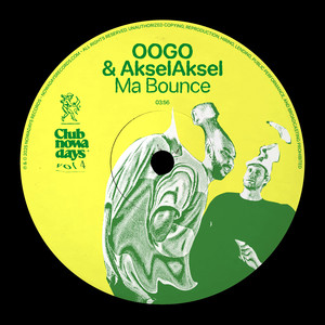 Ma Bounce (Club Nowadays, Vol. 4)