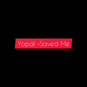 Saved Me (Explicit)