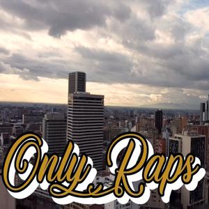 OnlyRaps 2 (Arion Garde-Fam) (Explicit)