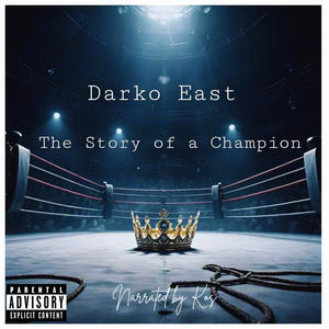 The Story of a Champion (Explicit)