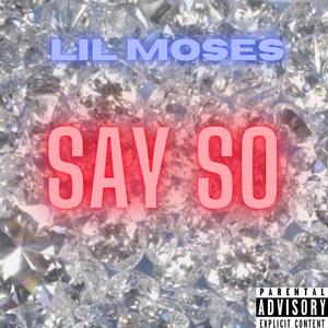 Say so (Explicit)