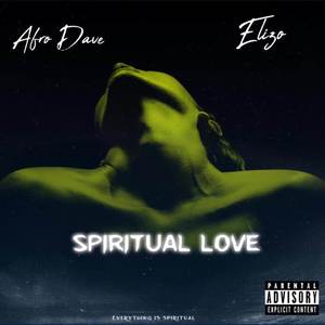 Spiritual Love (Explicit)