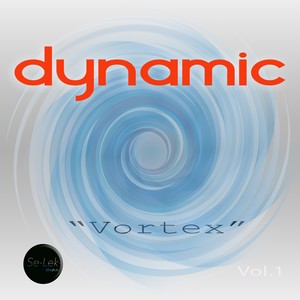 Dynamic Vortex, Vol. 1