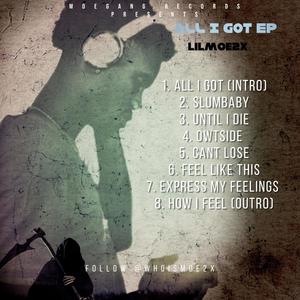 All I Got (EP) [Explicit]