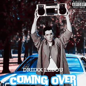 Coming Over (Sped Up) (Explicit)