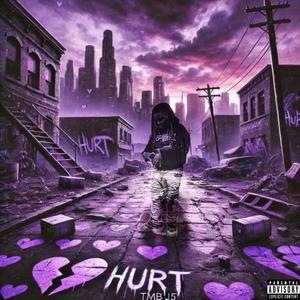 Hurt (Explicit)