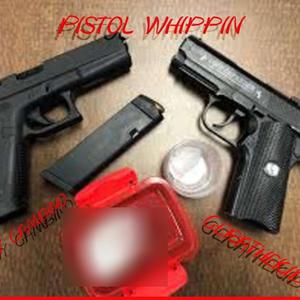 Pistol Whippin' (Explicit)