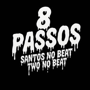 8 PASSOS (ARROCHADEIRA REMIX|Explicit)