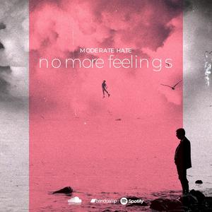 No More Feelings