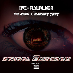 School 2marrow (Explicit)