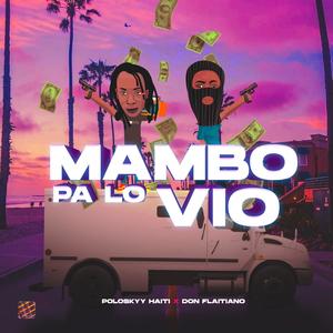 Mambo Pa Lo Vio(x Don Flaitiano)