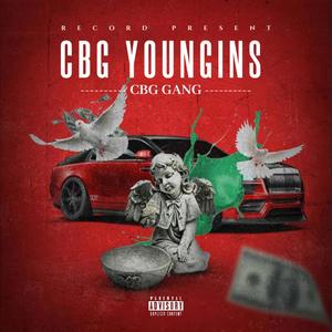 CBG YOUNGINS (Explicit)