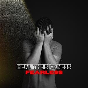 Heal The Sickness