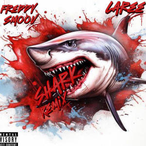 Shark remix (Explicit)