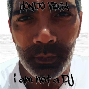 I Am Not a DJ
