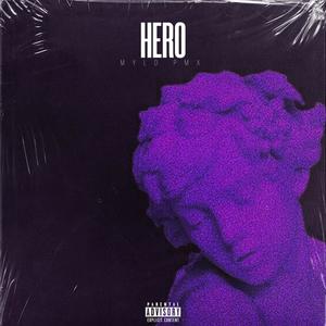 Hero (Explicit)