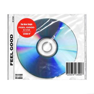 C.V.M. - FEEL GOOD (Explicit)