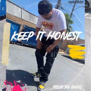 KEEP IT HONEST (Explicit)