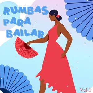 Rumbas para Bailar, Vol. 1