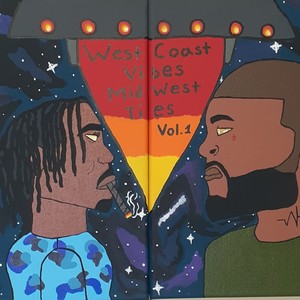 West Coast Vibes MidWest Ties (Explicit)