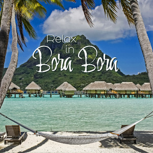 Relax in Bora Bora