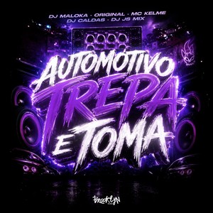 Automotivo Trepa e Toma (Explicit)