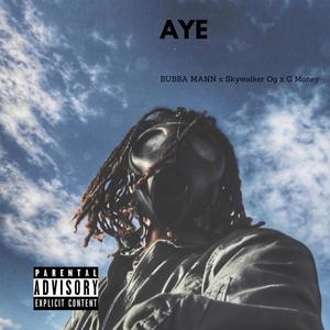 Aye (Explicit)