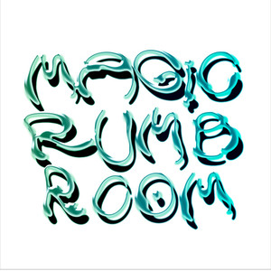 MAGIC RUMB ROOM