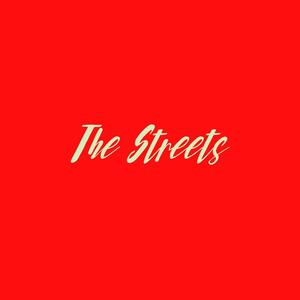 The Streets (Explicit)