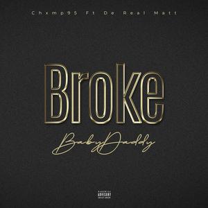BrokeBabyDaddy (feat. De Real Matt) (Explicit)