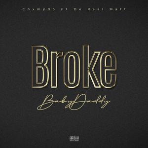 BrokeBabyDaddy (feat. De Real Matt) [Explicit]