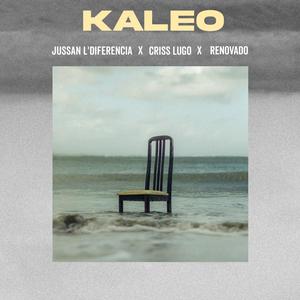 Kaleo (feat. Renovado & Criss Lugo)
