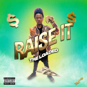 Raise It (Explicit)