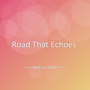 Road That Echoes