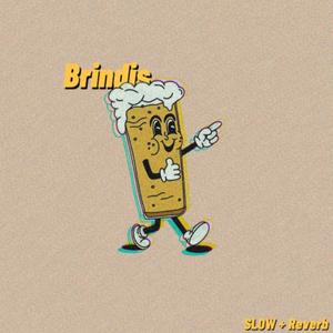 Brindis (Slow + Reverb) (Explicit)