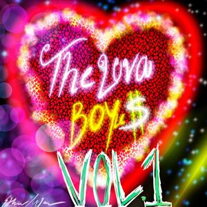 The Lova Boy$, Vol. 1 (Explicit)