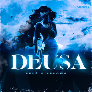 Deusa (Explicit)